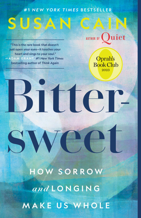 Bittersweet (Oprah's Book Club) : How Sorrow and Longing Make Us Whole - FULL INSTANT DOWNLOAD | PDF DOCX EPUB