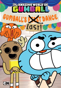 Cover image: Gumball's Last! Dance 9780843183122