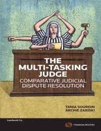 صورة الغلاف: MultiTasking Judge: Comparative Judicial Dispute Resolution 4th edition 9780455230894