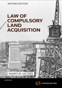 صورة الغلاف: Law of Compulsory Land Acquisition 2nd edition 9780455235011