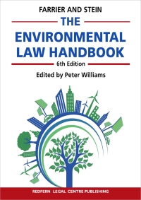 Cover image: The Environmental Law Handbook: Planning & Land Use in NSW 6th edition 9780455236117