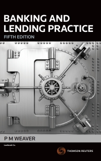 Cover image: Banking and Lending Practice 5th edition 9780455237077