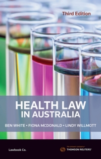 Cover image: Health Law in Australia 3rd edition 9780455238753