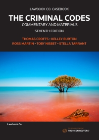 Cover image: The Criminal Codes: Commentary & Materials 7th edition 9780455240190