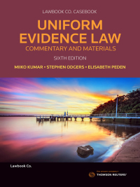 Imagen de portada: Uniform Evidence Law: Commentary and Materials 6th edition 9780455241111