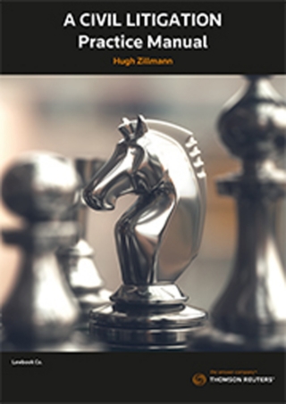 Cover image: A Civil Litigation Practice Manual 1st edition 9780455241333
