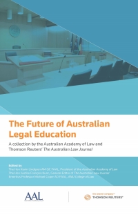 Cover image: The Future of Australian Legal Education 1st edition 9780455241357