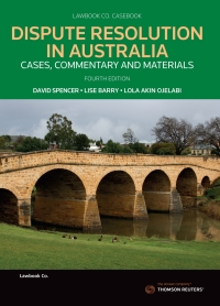 Cover image: Dispute Resolution in Australia: Cases, Commentary & Materials 4th edition 9780455241470