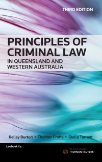 Cover image: Principles of Criminal Law in Queensland and Western Australia 3rd edition 9780455242972