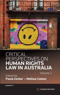 Cover image: Critical Perspectives on Human Rights Law in Australia Volume 2 1st edition 9780455243580