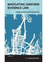 Cover image: Navigating Uniform Evidence Law 1st edition 9780455243665