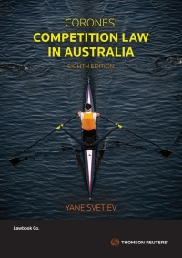 Cover image: Corones' Competition Law in Australia 8th edition 9780455246734