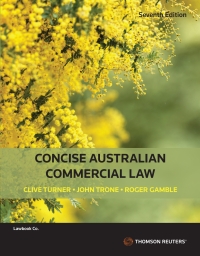 Cover image: Concise Australian Commercial Law 7th edition 9780455247076