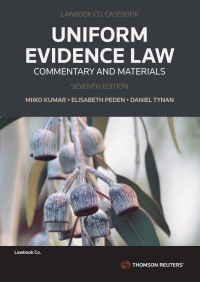 Cover image: Uniform Evidence Law: Commentary and Materials 7th edition 9780455247656