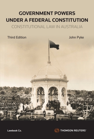 Imagen de portada: Government Powers under a Federal Constitution 3rd edition 9780455248196