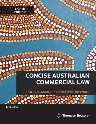 Cover image: Concise Australian Commercial Law 8th edition 9780455248776