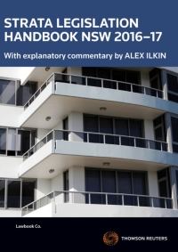 Cover image: Strata Legislation Handbook NSW 2016-17 1st edition 9780455500164