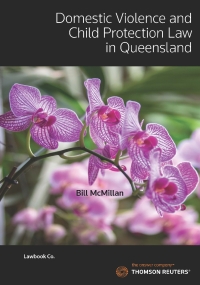 Cover image: Domestic Violence and Child Protection Law in Qld 1st edition 9780455500621