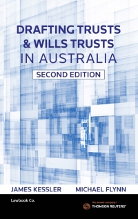 Cover image: Drafting Trusts & Will Trusts in Australia 2nd edition 9780455500669