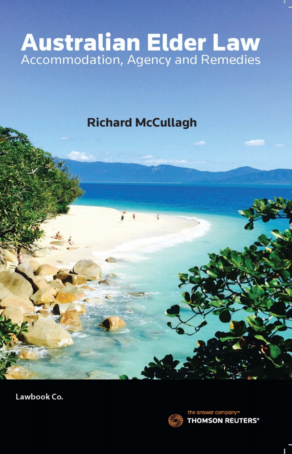 Australian Elder Law: Accommodation, Agency & Remedies in Australia 1st Edition