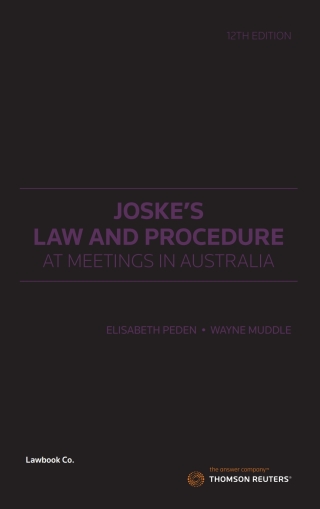 Cover image: Joske's Law and Procedure at Meetings in Australia 12th edition 9780455501666