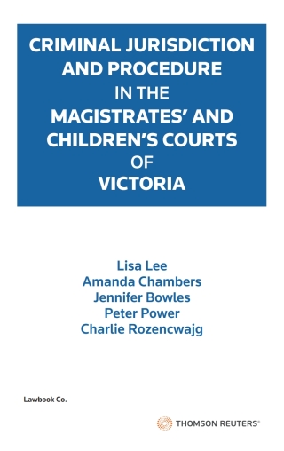 Titelbild: Criminal Jurisdiction and Procedure in the Magistrates' and Children's Courts of Victoria 1st edition 9780455502052