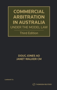 Cover image: Commercial Arbitration in Australia Under the Model Law 3rd edition 9780455502274