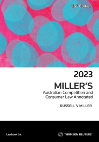 Cover image: Miller's Australian Competition & Consumer Law Annotated 45th edition 9780455502809