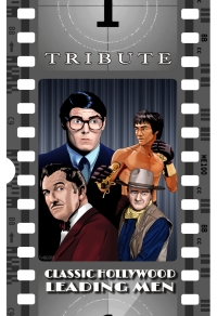 Omslagafbeelding: Tribute:Classic Hollywood Leading Men:  John Wayne, Christopher Reeve, Bruce Lee and Vincent Price 9781954044296