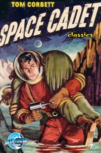 Cover image: Tom Corbett: Space Cadet: Classic Edition #7 9780463827109