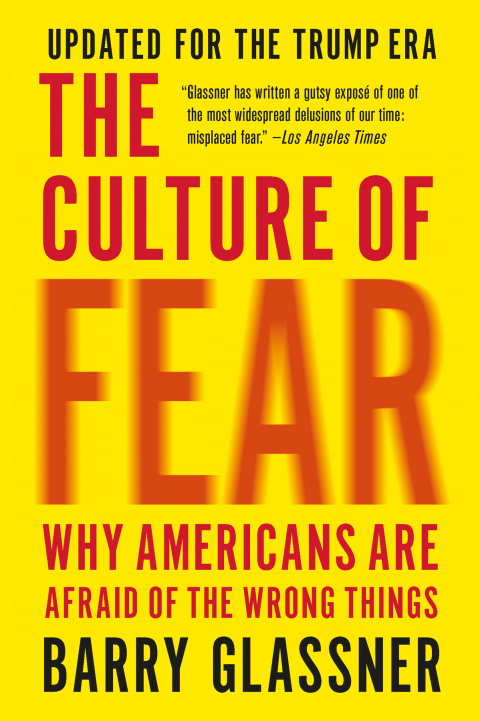 The Culture of Fear: Why Americans Are Afraid of the Wrong Things: Crime, Drugs, Minorities, Teen Moms, Killer Kids, Muta - FULL INSTANT DOWNLOAD | PDF DOCX EPUB