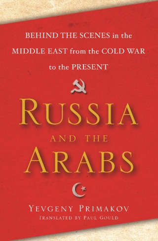 Cover image: Russia and the Arabs 9780465004751