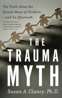 Cover image: The Trauma Myth 1st edition 9780465016884