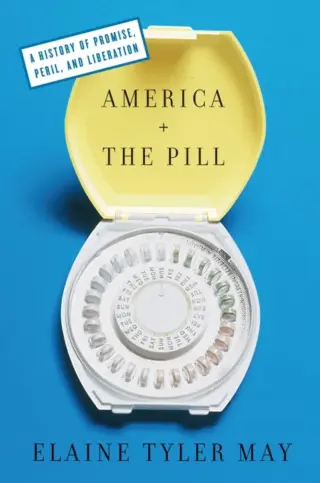 Cover image: America and the Pill 9780465011520