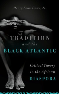 Cover image: Tradition and the Black Atlantic 9780465014101