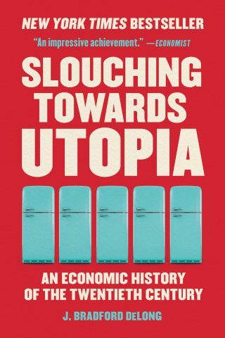 Cover image: Slouching Towards Utopia 1st edition 9780465019595