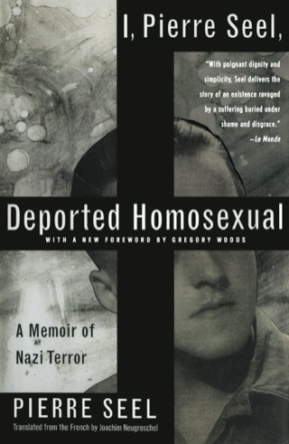 Cover image: I, Pierre Seel, Deported Homosexual 9780465023837