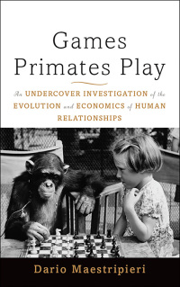 Cover image: Games Primates Play 2nd edition 9780465029303