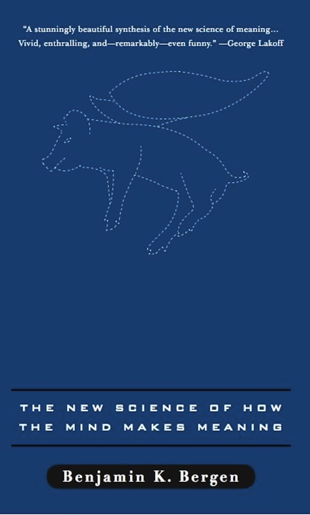 Louder Than Words The New Science of How the Mind Makes Meaning 1st Edition
