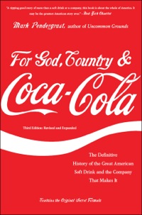 Cover image: For God, Country, and Coca-Cola 3rd edition 9780465054688