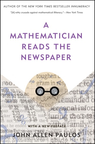 Cover image: A Mathematician Reads the Newspaper 9780465043620