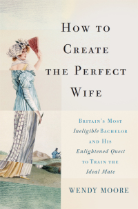 Cover image: How to Create the Perfect Wife 9780465065745