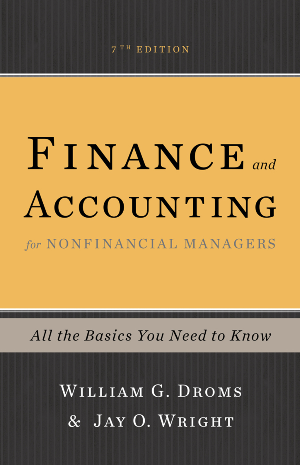 Finance and Accounting for Nonfinancial Managers All the Basics You Need to Know