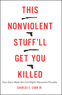 Cover image: This Nonviolent Stuff'll Get You Killed 1st edition 9780465080953