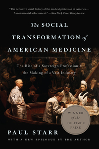 Cover image: The Social Transformation of American Medicine 2nd edition 9780465093021