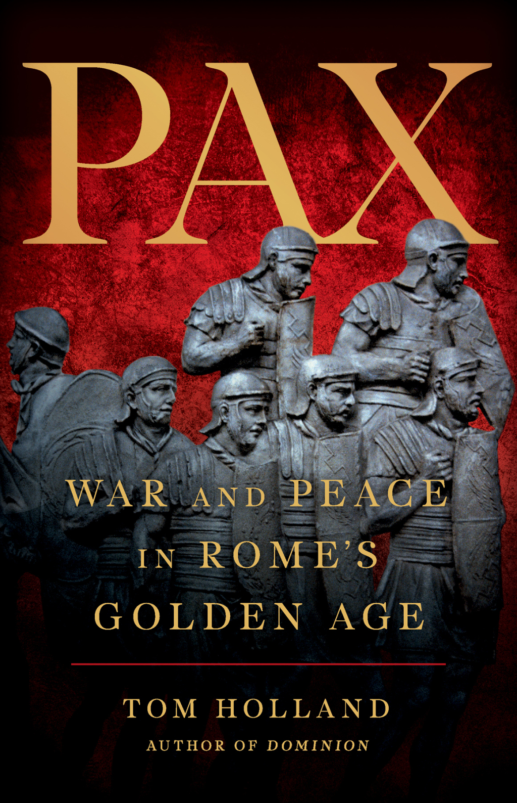 Pax War and Peace in Rome’s Golden Age