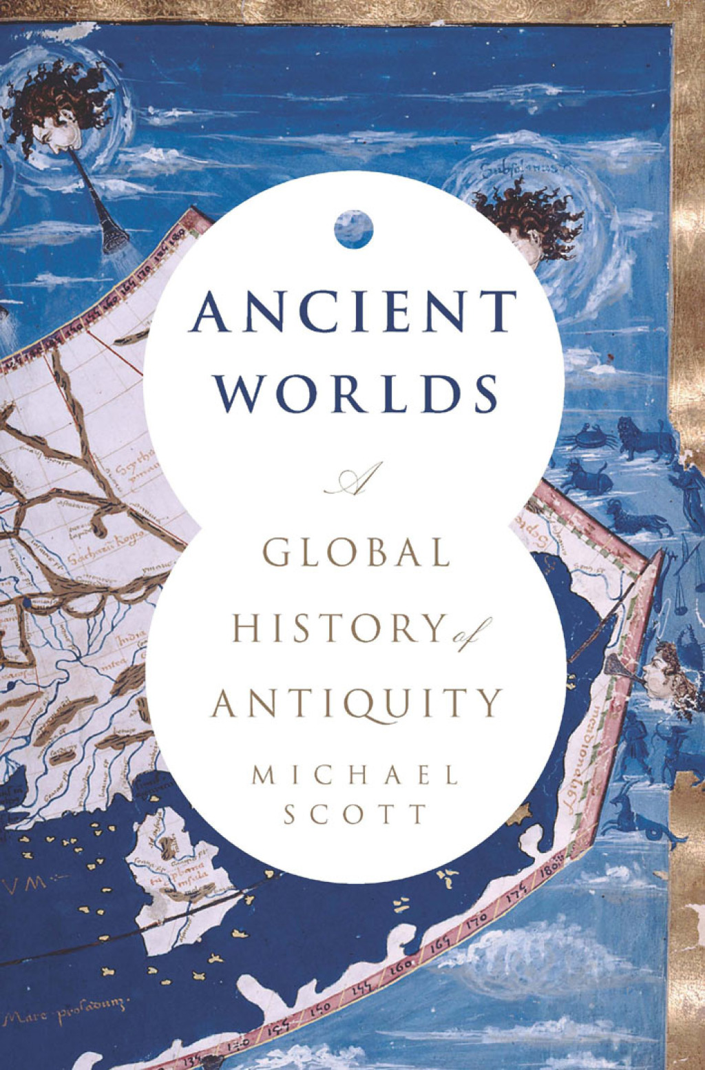 Ancient Worlds A Global History of Antiquity 1st Edition