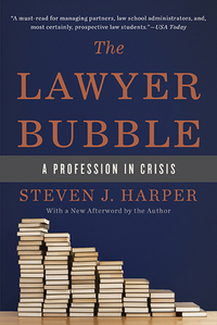 Cover image: The Lawyer Bubble 9780465058778