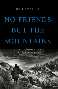 Cover image: No Friends but the Mountains 1st edition 9780465097883