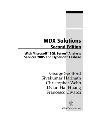 Cover image: MDX Solutions: With Microsoft SQL Server Analysis Services 2005 and Hyperion Essbase 1st edition 9780471748083